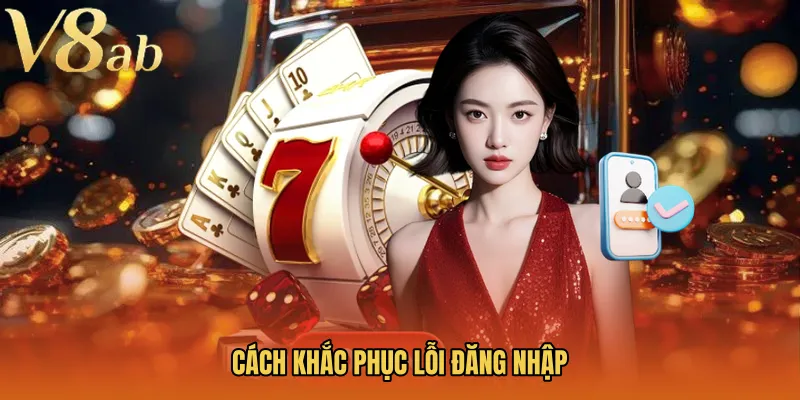 Cách khắc phục lỗi đăng nhập