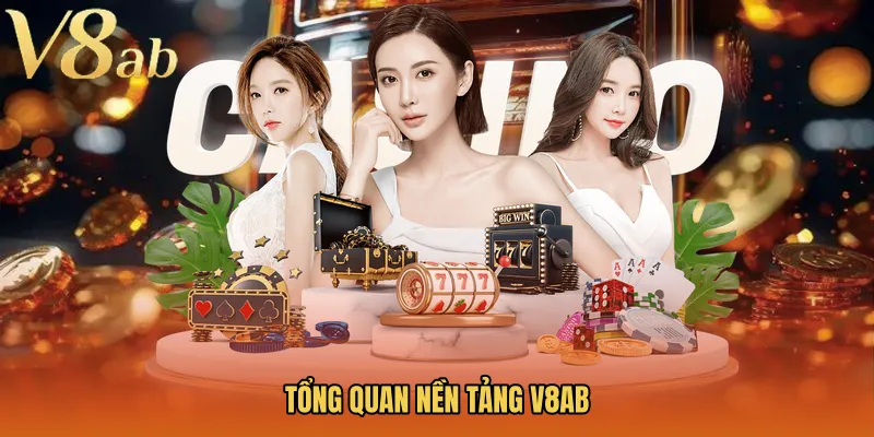 Tổng quan nền tảng V8AB